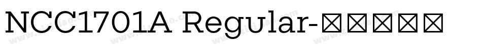 NCC1701A Regular字体转换